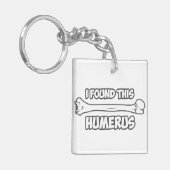 Porte-clés J'ai trouvé cet humérus (Devant gauche)