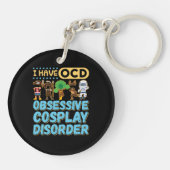 Porte-clés J'Ai Un Trouble De Cosplay Obsessionnel De L'OCD (Dos)