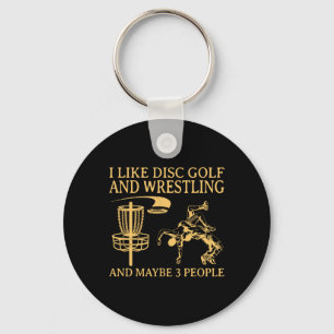 Porte-clés J'aime le golf à disque et la lutte et peut-être 3