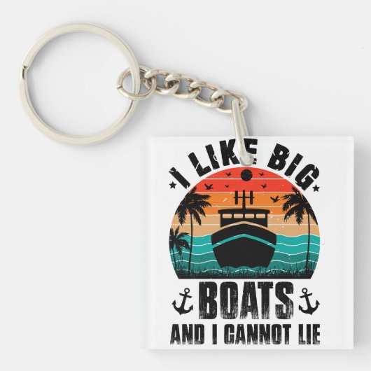 Porte-clés J'aime les gros bateaux et je ne peux pas mentir, (Devant)