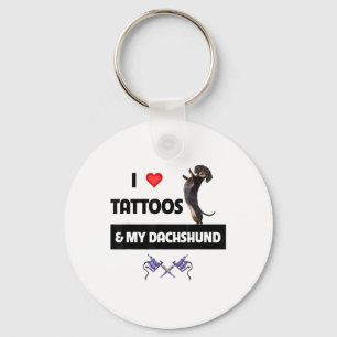 Porte-clés J'Aime Les Tatouages Et Mon Dachshund Chien Tatoué