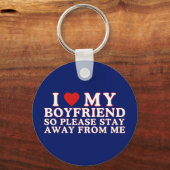 Porte-clés J'Aime Mon Copain, S'Il Vous Plaît Restez Éloigné  (Recto)