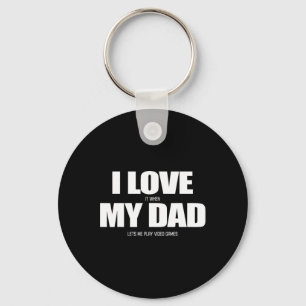 Porte-clés J'aime quand mon papa me laisse jouer à Video Game