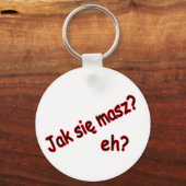 Porte-clés Jak Sie Masz, hein ? Angle (Recto)