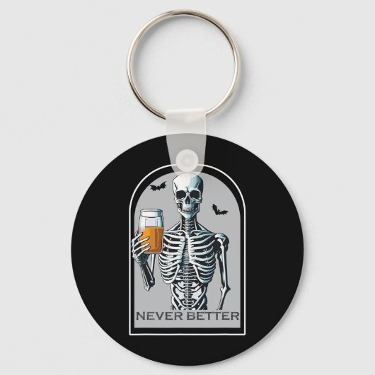 Porte-clés Jamais Mieux Squelette Amusant Halloween crâne pou (Recto)