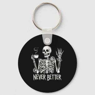 Porte-clés Jamais Mieux Squelette Boire Café Halloween Co