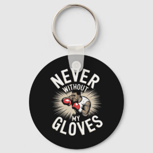 Porte-clés Jamais Sans Mes Gants Boxer Sport Boxer Lutte