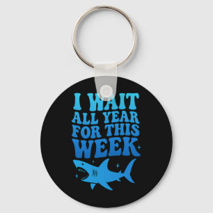 Porte-clés J'attends toute l'année cette semaine drôle requin