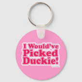 Porte-clés J'Aurais Pris Duckie ! (Recto)