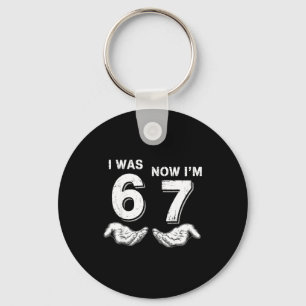 Porte-clés J'avais 6 ans maintenant j'ai 7 ans 67