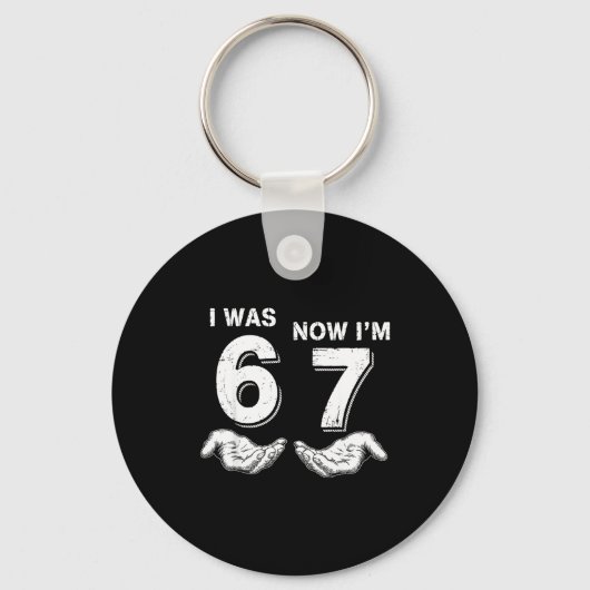 Porte-clés J'avais 6 ans maintenant j'ai 7 ans 67 (Recto)
