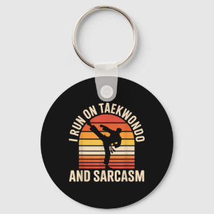 Porte-clés Je cours sur le Taekwondo et le sarcasme Taekwondo