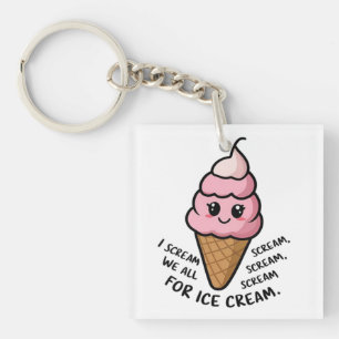 Porte-clés Je Crie Pour La Crème De Glace