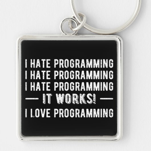 Porte-clés Je déteste la programmation - Drôle programmeur II (Devant)
