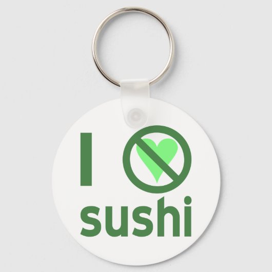 Porte-clés Je déteste les sushis (Recto)