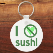 Porte-clés Je déteste les sushis (Recto)