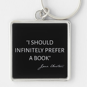 Porte-clés Je devrais infiniment préférer un livre - Jane Aus