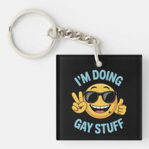 Porte-clés Je fais des trucs gay Mème drôle Fierté LGBTQ