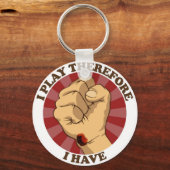 Porte-clés Je joue donc j'ai ( Wrist Callus) (Recto)