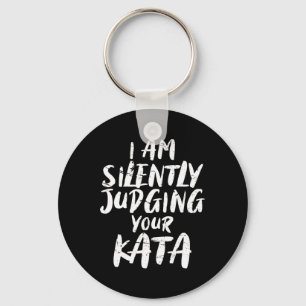 Porte-clés Je juge silencieusement votre Kata Karate