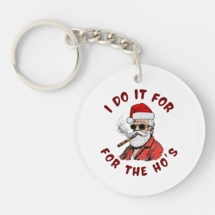 Porte-clés Je le fais pour le hos