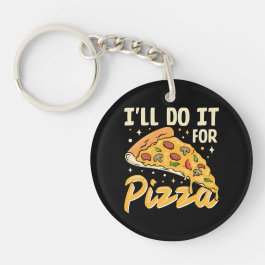 Porte-clés Je le ferai pour pizza (Devant)