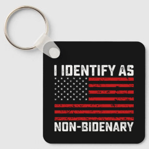 Porte-clés Je M'Identifie Comme Non Bidenary Funny Biden Trum