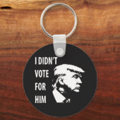 Porte-clés Je n'ai pas voté pour Trump (Recto)
