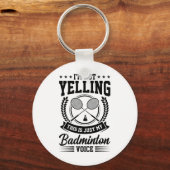 Porte-clés Je ne crie pas que c'est juste mon badminton Voice (Recto)