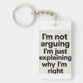 Porte-clés Je ne dis pas simplement pourquoi j’ai raison (Devant)