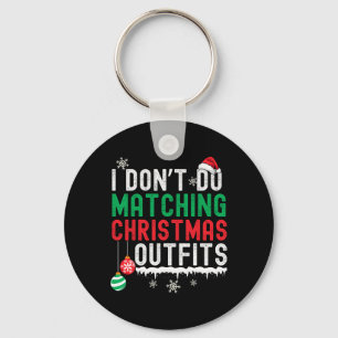 Porte-clés Je ne fais pas correspondre les tenues de Noël Fam
