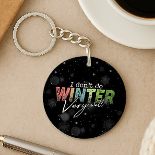 Porte-clés Je ne fais pas très bien l'hiver Drôle d'hiver