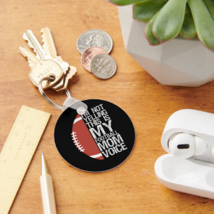 Porte-clés Je ne hurle pas Ceci est mon cadeau de football ma