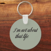 Porte-clés Je ne parle pas de cette vie (Recto)