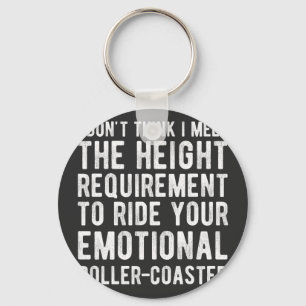 Porte-clés Je ne pense pas que je réponde à l'exigence de hau