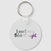 Porte-clés Je ne peux même pas penser directement - Fierté se (Recto)