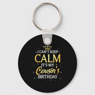 Porte-clés Je ne peux pas garder le calme C'est mon Cousin An