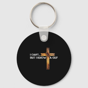 Porte-clés Je ne peux pas mais je connais un type Jésus Croix