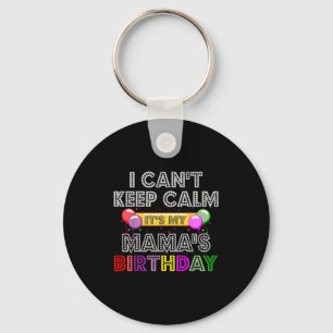 Porte-clés Je ne peux pas rester calme, c'est l'anniversaire