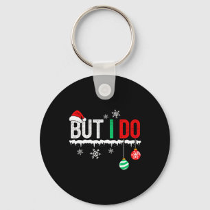 Porte-clés Je ne porte pas de tenues de Noël assorties, mais