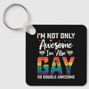 Porte-clés Je ne suis pas seulement génial je suis aussi gay 