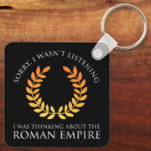 Porte-clés Je Pensais À L'Empire Romain (Verso)
