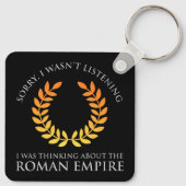 Porte-clés Je Pensais À L'Empire Romain (Dos)