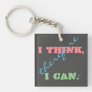 Porte-clés Je pense donc je peux Pensée positive
