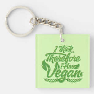 Porte-clés Je Pense Que Je Suis Vegan.
