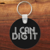 Porte-clés Je peux creuser ça (Recto)