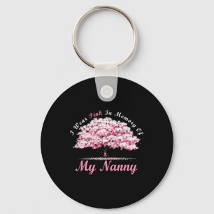Porte-clés Je Porte Du Rose En Mémoire De Ma Nanny Cancer Du