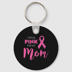 Porte-clés Je Porte Du Rose Pour Ma Mère Sensibilisation Au C