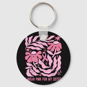 Porte-clés Je Porte Du Rose Pour Ma Soeur Sensibilisation Au