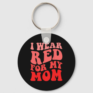 Porte-clés Je Porte Du Rouge Pour Ma Mère Maladie Cardiaque S